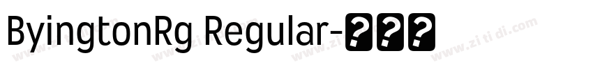 ByingtonRg Regular字体转换